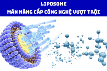 Liposome: Màn nâng cấp công nghệ vượt trội